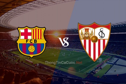 Trực tiếp bóng đá Barcelona vs Sevilla - 3h00 ngày 6/2/23